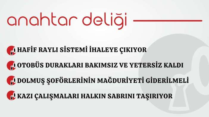 Anahtar Deliği 14.03.2026 – Hafif raylı sistemi ihaleye çıkıyor