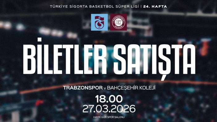 Trabzonspor Basketbol’da Bahçeşehir maçı biletleri satışta! Fiyat belli oldu