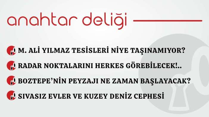 Anahtar Deliği 29.03.2026 Mehmet Ali Yılmaz Tesisleri neden taşınamıyor?