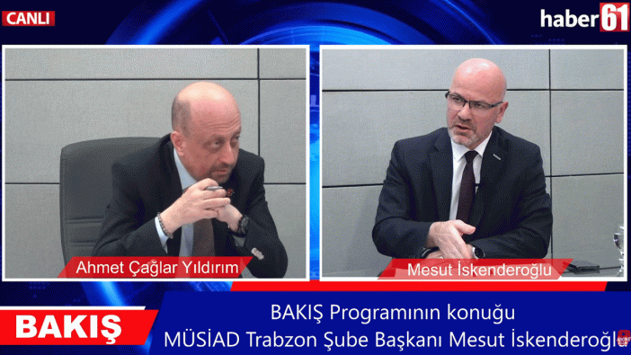 MÜSİAD Şube Başkanı açıkladı: Trabzon savaştan doğrudan etkilendi