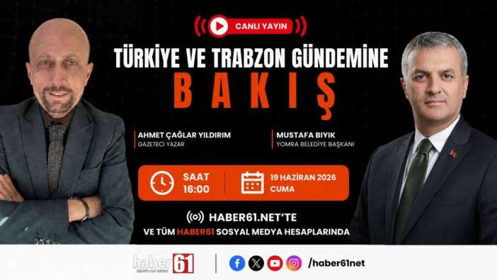 Trabzon ve ülke gündemi Bakış programı ile Haber61TV ekranların'da!
