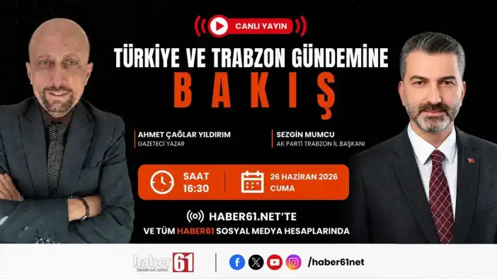 Trabzon ve ülke gündemi Bakış programı ile Haber61TV ekranlarında!