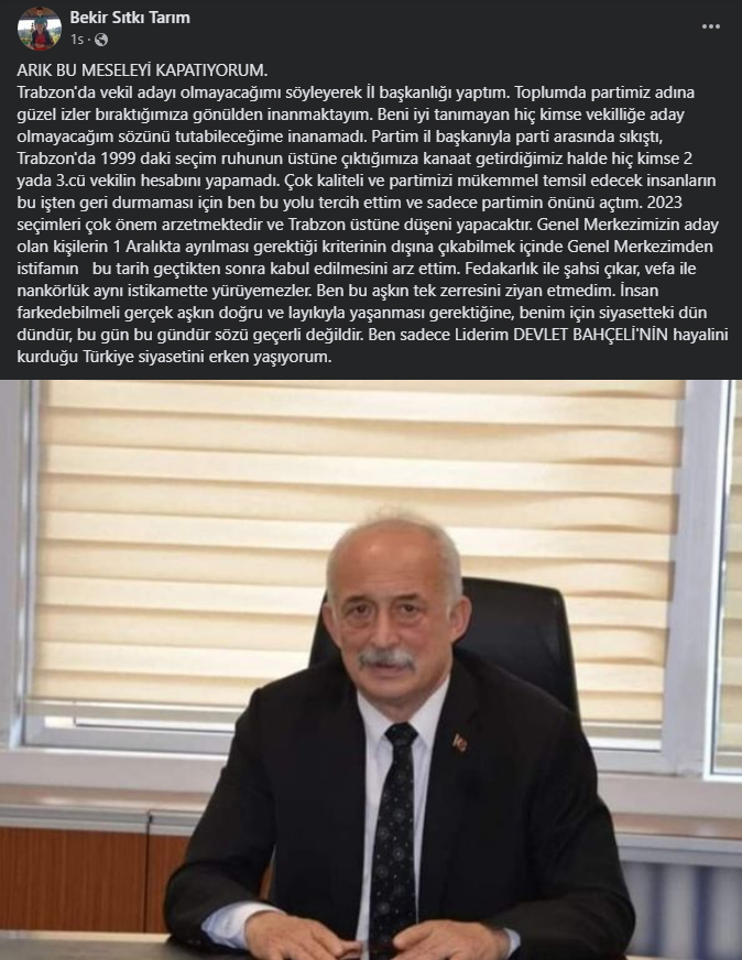 MHP Trabzon İl Başkanı Bekir Sıtkı Tarım’dan flaş açıklama! “Artık bu meseleyi kapatıyorum”