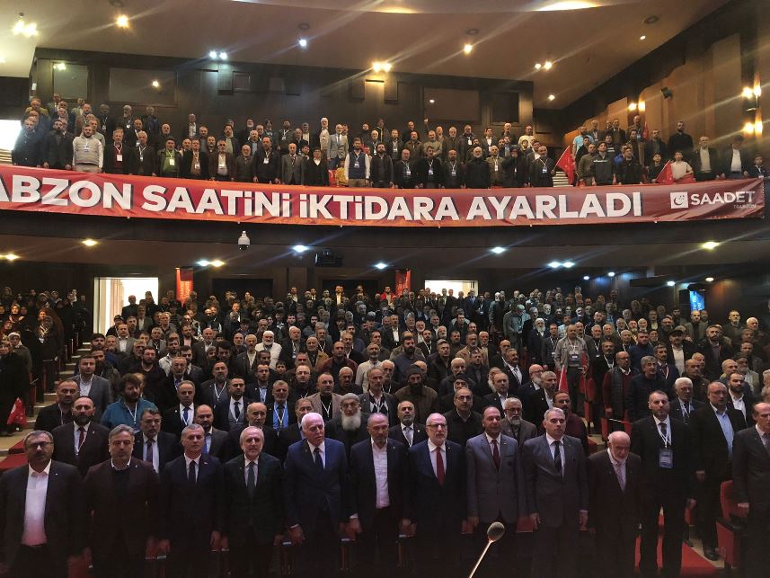 Saadet Partisi Trabzon’da kongre heyecanı