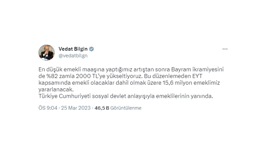 Bakan Bilgin'den emeklilerle ilgili dikkat çeken paylaşım! 15,6 milyon emekli yararlanacak