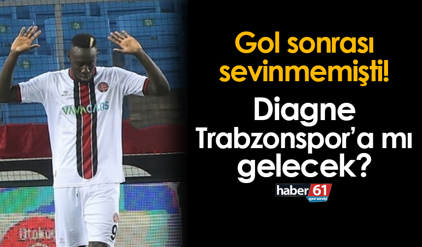 diagne trabzonspora mı gelecek