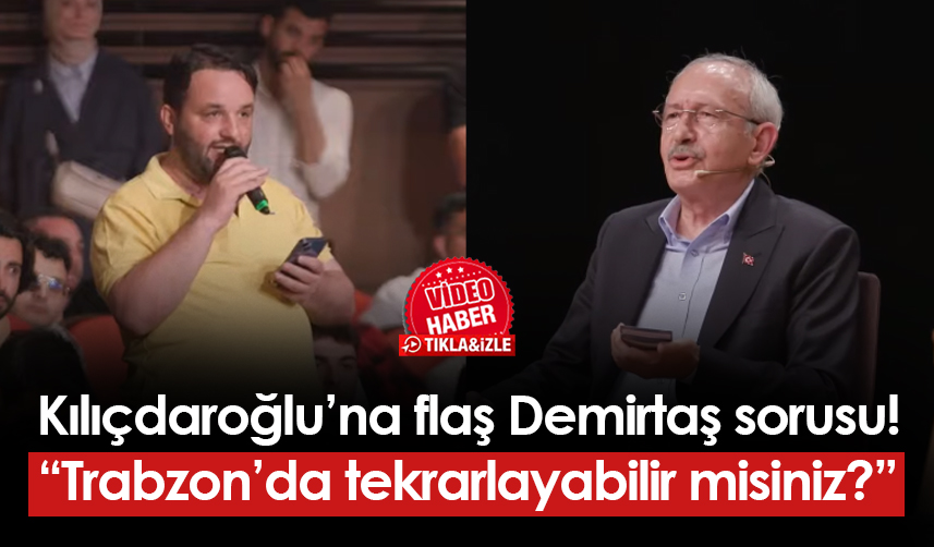 Kemal Kılıçdaroğlu'na flaş Demirtaş sorusu! "Aynısını Trabzon meydanında tekrarlayabilir misiniz?"