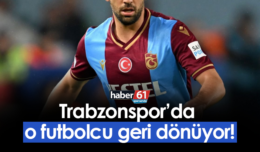 trabzonsporda bakasetas geri dönüyor
