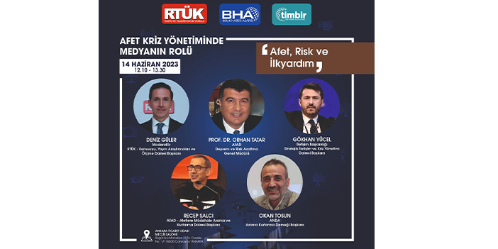 Afet ve Kriz yönetiminde medyanın rolü anlatılacak