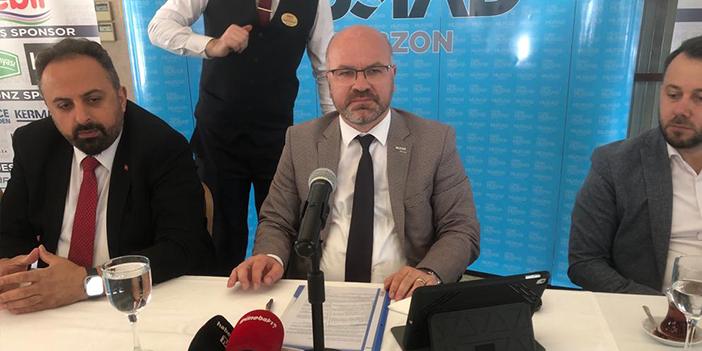 MÜSİAD Trabzon "Örnek profil olmak istiyoruz"