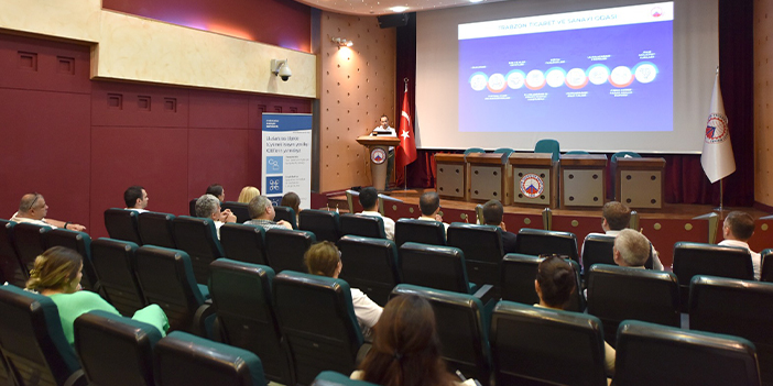 Trabzon'da TTSO üyelerine yönelik eğitim verildi