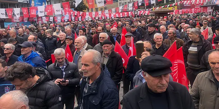 CHP’den Akçaabat’ta miting! "Parti değil kişi ve proje seçimi"