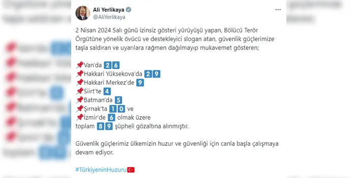 İçişleri Bakanı açıkladı! Seçim sonrası yaşananlarla ilgili 89 şüpheli gözaltında