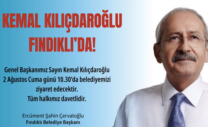 CHP lideri Kemal Kılıçdaroğlu yarın Fındıklı'da!