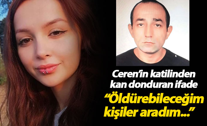 Ceren Özdemir'in katili ile ilgili yeni gelişme