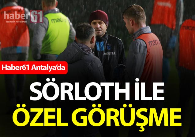 Trabzonspor'un Antalya kampında ilk iki günde neler oldu?