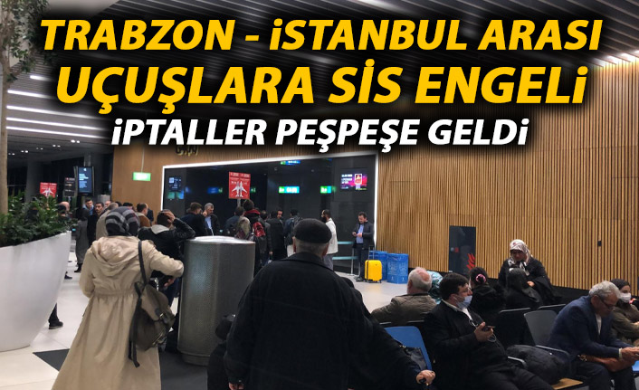 Trabzon'da uçuşlara sis engeli