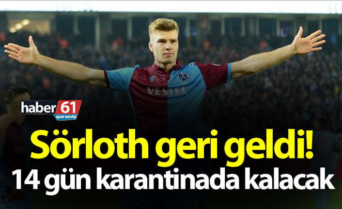 Haber61 yazdı Trabzonspor açıkladı! Sörloth Trabzon'da