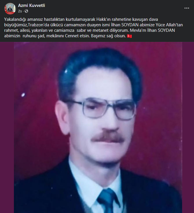 Trabzon siyasetinin acı günü! MHP eski İl Başkanı İlhan Soydan hayatını kaybetti