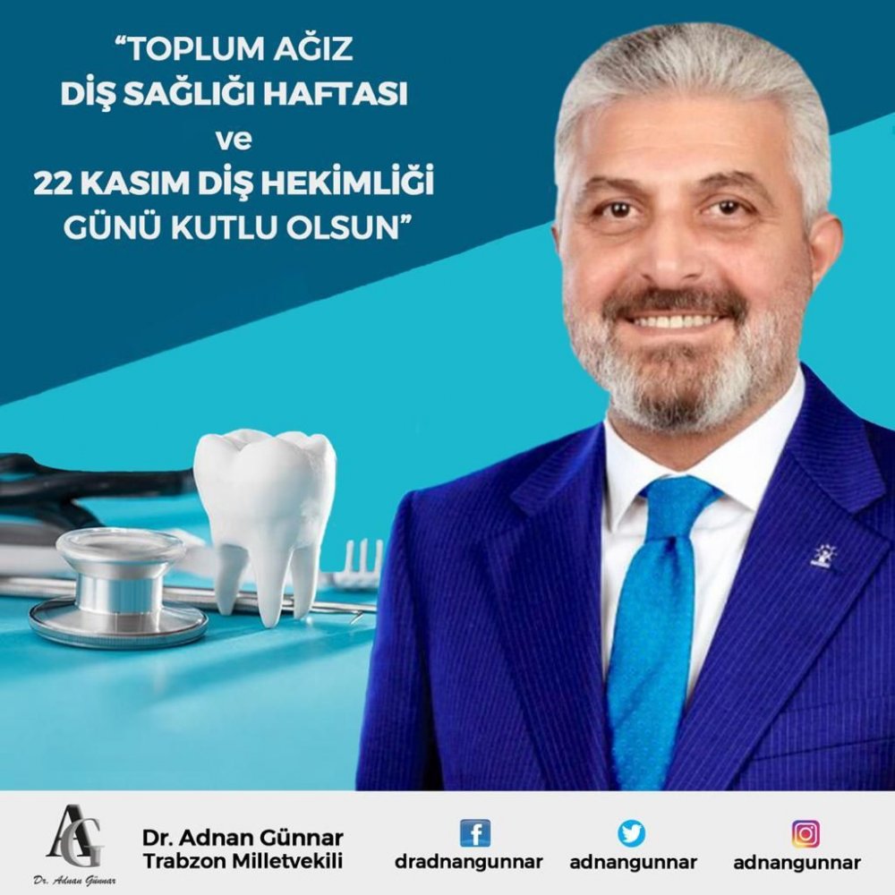 Adnan Günnar'dan 22 Kasım Dünya Diş Hekimleri Günü mesajı