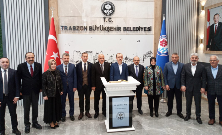 Bakan Muş'tan Trabzon Büyükşehir Belediyesi'ne ziyaret