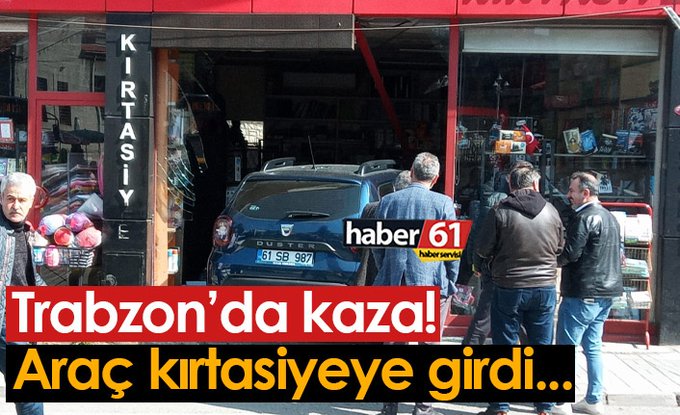 Trabzon’da aracın kırtasiyeye girdiği kaza kamerada