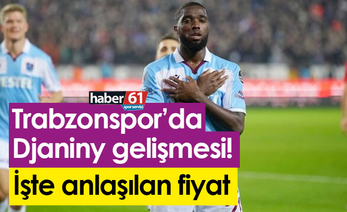 Trabzonspor'da djaniny gelişmesi