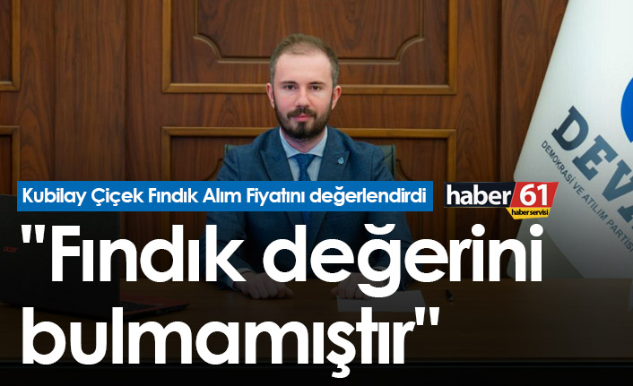 Ömer Hacısalihoğlu: “Her şeye zam fındığa zulüm”