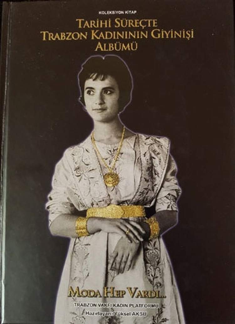 Trabzon Kadını'nın giyim kültürü kitap oldu