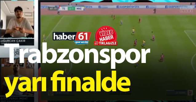 Trabzonspor yarı finalde yıkıldı